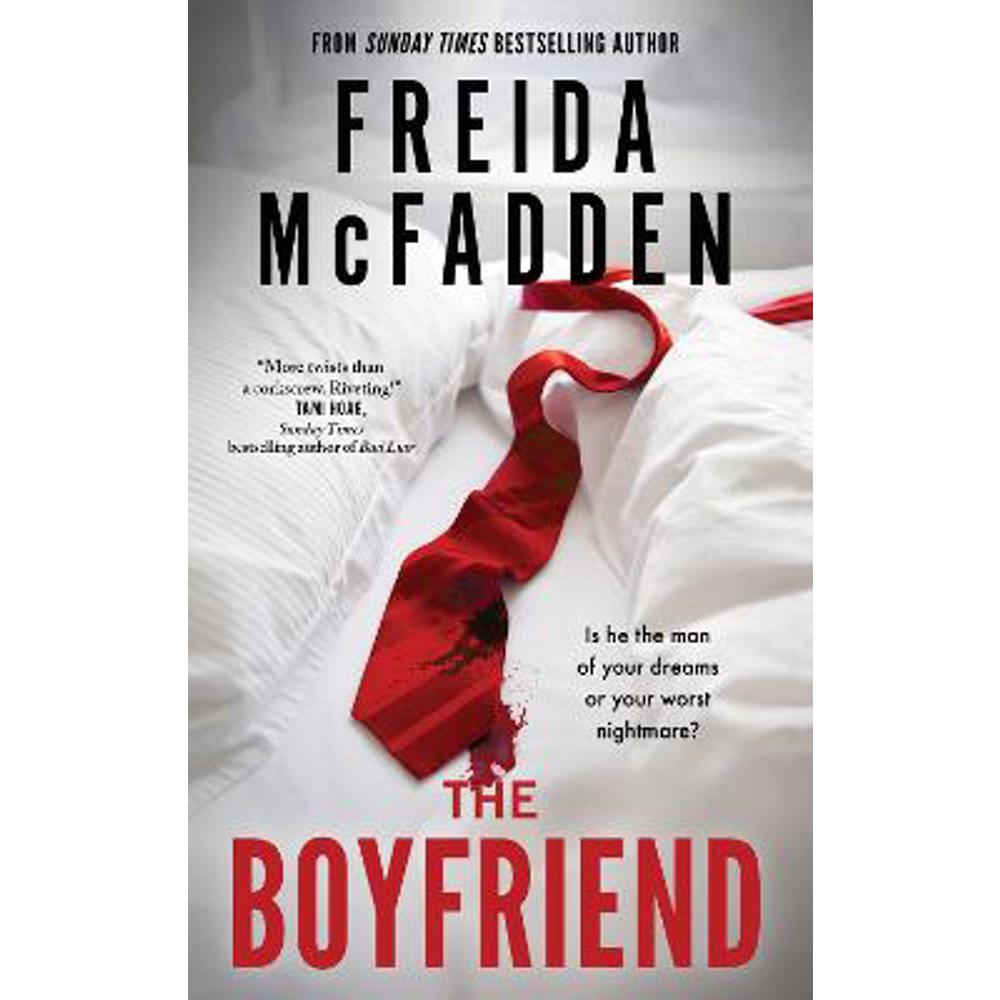 The Boyfriend: A Twisting Psychological Thriller from the Author of The Housemaid is Watching (Paperback) - Freida McFadden